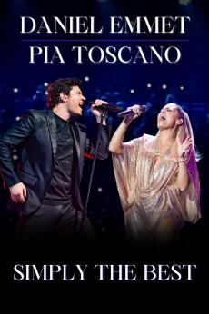 Daniel Emmet & Pia Toscano, Simply the Best: show-poster2x3