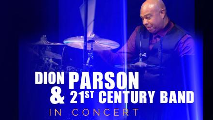 Dion Parson & 21st Century Band in Concert: asset-mezzanine-16x9